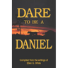 Dare to Be a Daniel