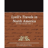 Lyell's Travels in North America