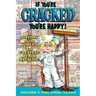 If You're Cracked, You're Happy: The History of Cracked Mazagine, Part Too