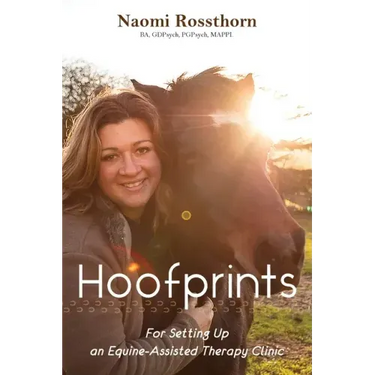 Hoofprints: For Setting Up an Equine-Assisted Therapy Clinic
