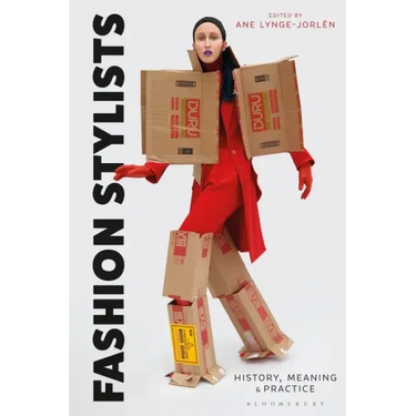 Fashion Stylists: History, Meaning and Practice