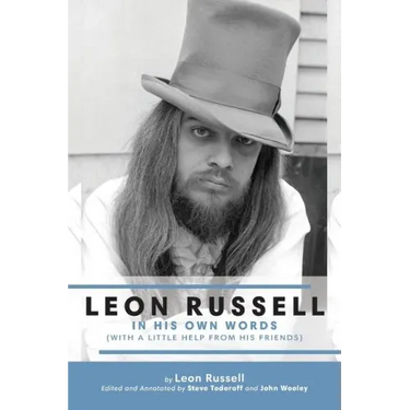 Leon Russell In His Own Words