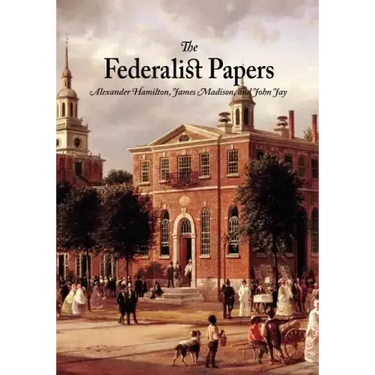 The Federalist Papers