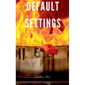 Default Settings