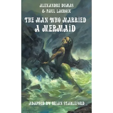 The Man Who Married a Mermaid