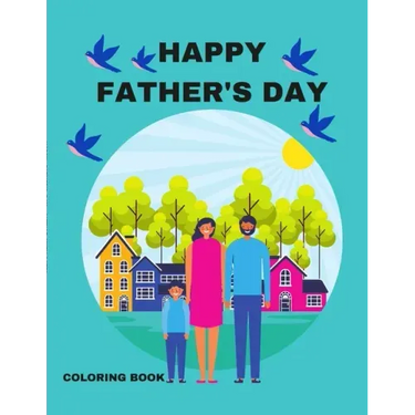 Happy Father's Day: A Coloring Book