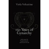 150 Years of Gynarchy: with essays by Natalia Stroika and Pearl O'Leslie