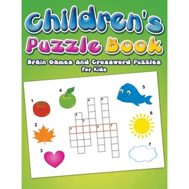 Children's Puzzle Book: Brain Games and Crossword Puzzles For Kids