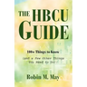 The HBCU Guide: 100+ Things to Know (and a Few Other Things You Need to Do)!