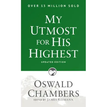 My Utmost for His Highest: Updated Language Paperback (a Daily Devotional with 366 Bible-Based Readings)