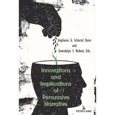 Innovations and Implications of Persuasive Narrative