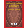 Geometry & Colours of Meliponine Brood Cells