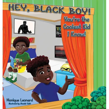 Hey, Black Boy! You're the Coolest Kid I Know!