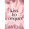 Kiss To Conquer: Special Edition