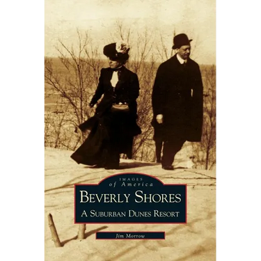 Beverly Shores: A Suburban Dunes Resort