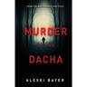 Murder at the Dacha