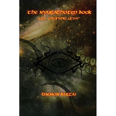 The Nyarlathotep Book: The Crawling Chaos