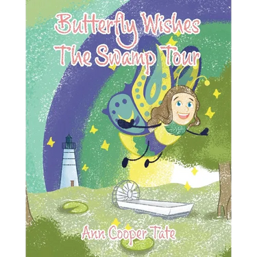 Butterfly Wishes: The Swamp Tour