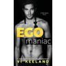 Egomaniac