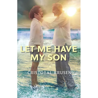 Let Me Have My Son