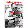 Subterranean Towers: A Father-Daughter Story