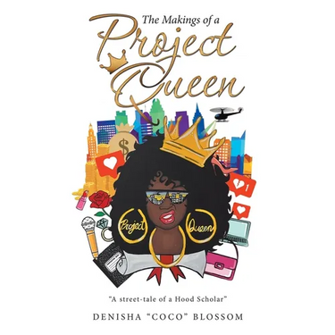 The Makings of a Project Queen