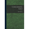 Concerning Golf