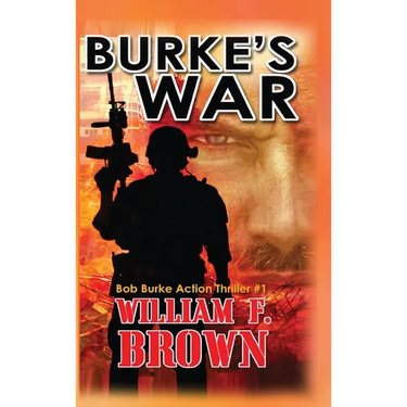 Burke's War: Bob Burke Suspense Thriller #1