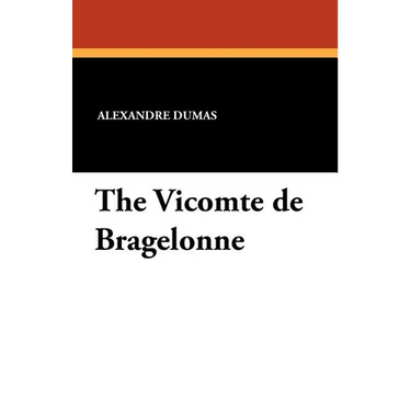 The Vicomte de Bragelonne