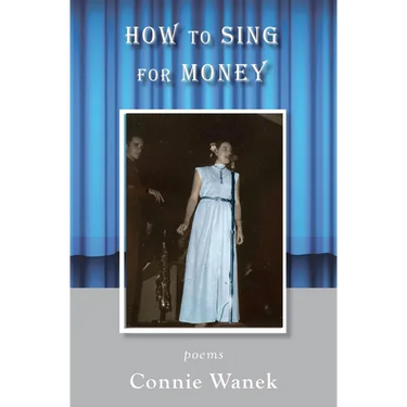 How to Sing for Money: Poems