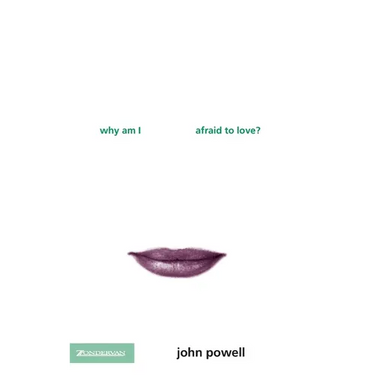 Why Am I Afraid to Love?