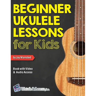 Beginner Ukulele Lessons for Kids Book with Online Video and Audio Access