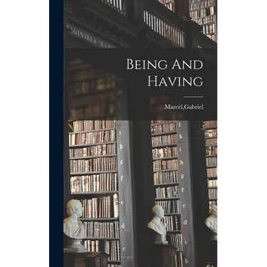 Being And Having