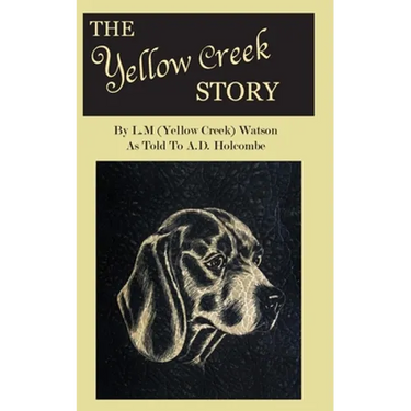 The Yellow Creek Story