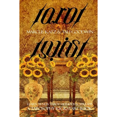 Tarot Twist: 78 New Tarot Reading Methods