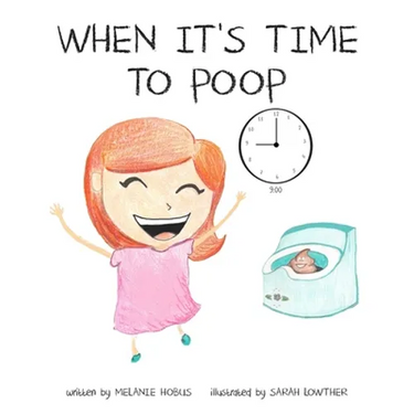 When It's Time to Poop