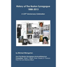 History of The Boston Synagogue 1888-2013: A 125th Anniversary Celebration