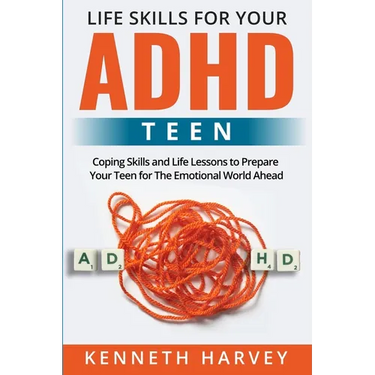 Life Skills for Your ADHD Teen
