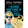 The Blonde Who Came in from the Cold
