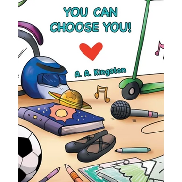 You Can Choose You!