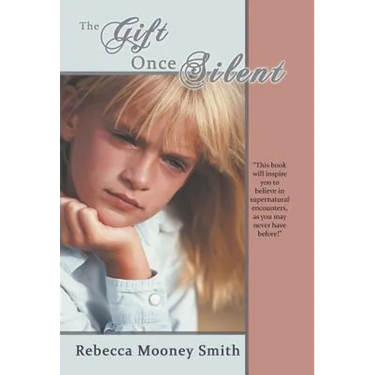The Gift Once Silent