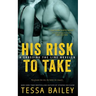 His Risk to Take