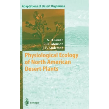 Physiological Ecology of North American Desert Plants
