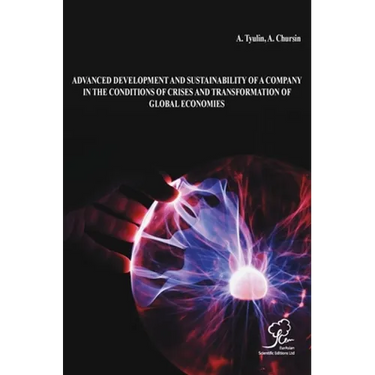 Advanced Development and Sustainability of a Company in the Conditions of Crises and Transformation of Global Economies
