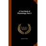 A Text Book of Physiology, Part 2