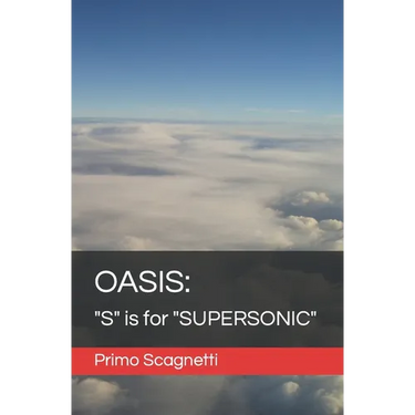 Oasis: "S" is for "SUPERSONIC"