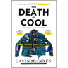 The Death of Cool: From Teenage Rebellion to the Hangover of Adulthood