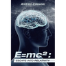 E=Mc²: Escape into Relativity