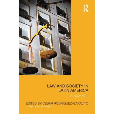 Law and Society in Latin America: A New Map