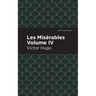 Les Miserables Volume IV